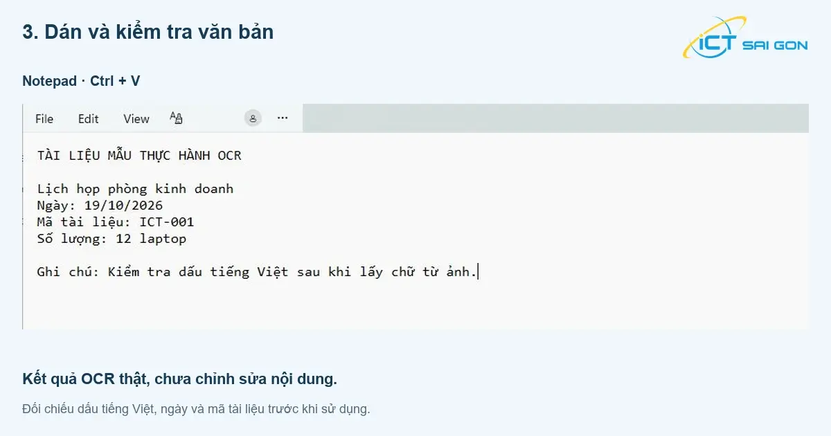 Ảnh chụp thật Notepad sau khi dán kết quả OCR, có dấu tiếng Việt, ngày 19/10/2026 và mã ICT-001.