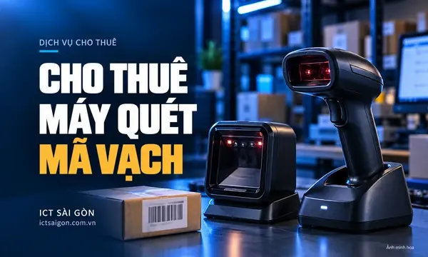 Cho Thuê Máy Quét Mã Vạch QRCode/Barcode Giá Rẻ