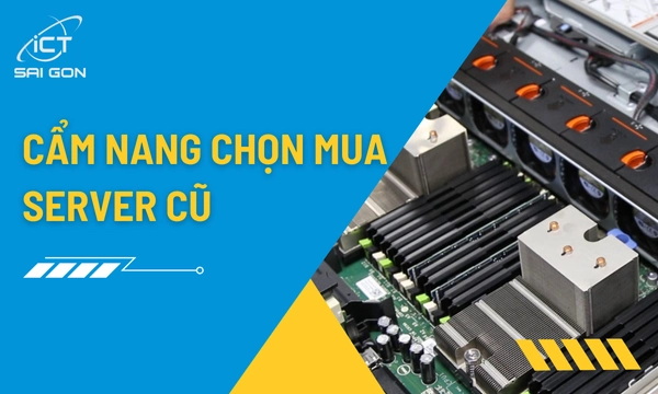 Cẩm Nang Chọn Mua Server Cũ 2026: Dell R730, Dell R740, HP 380 G9 Hay H3C R4900 G3