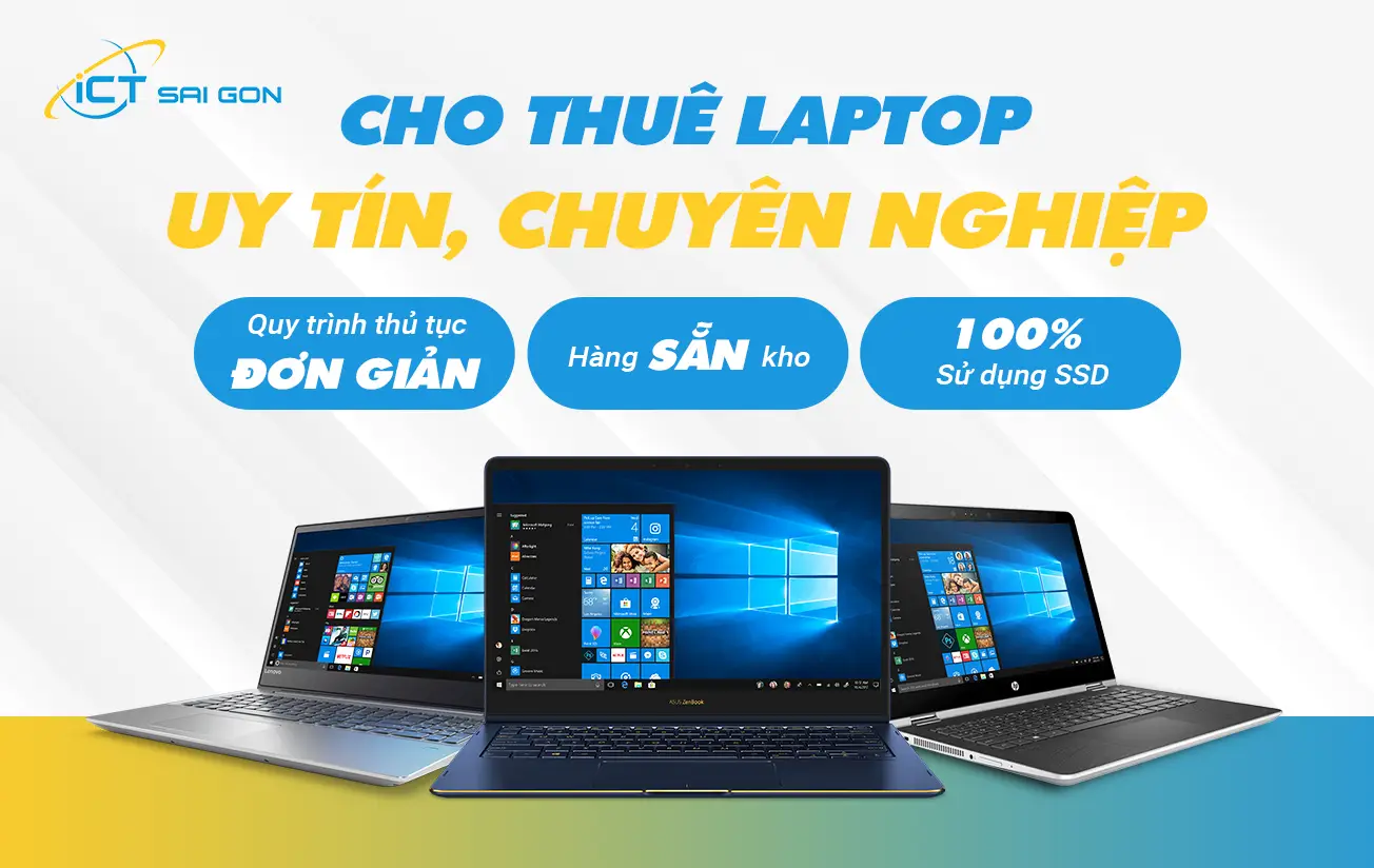 Cho thuê laptop uy tín,  chuyên nghiệp quy trình thủ tục đơn giản, hàng sẵn kho, 100% sử dụng ssd