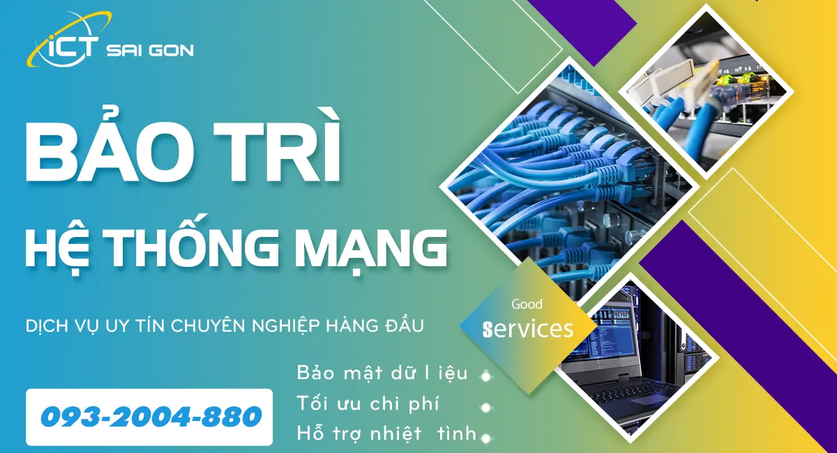 dich-vu-bao-tri-he-thong-mang-ictsaigon-1