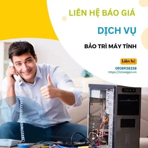 LIÊN HỆ DỊCH VỤ BẢO TRÌ MÁY TÍNH TẠI ICT SÀI GÒN