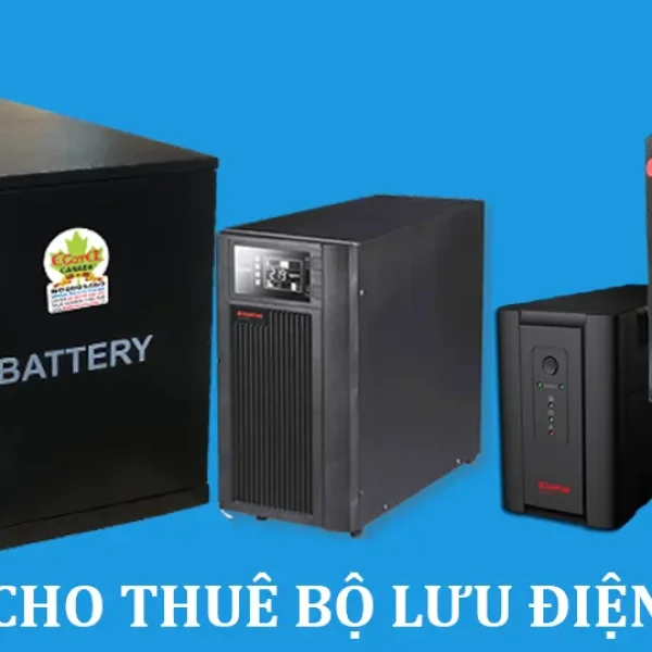 Cho thuê bộ lưu điện tại Hồ Chí Minh [Hỗ trợ lắp đặt]