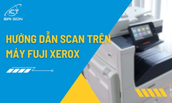 Hướng Dẫn Scan Bằng Máy Photocopy Fuji Xerox