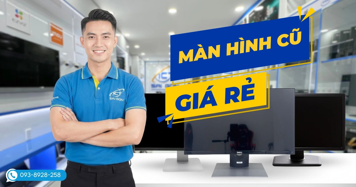 Kho-man-hinh-cu-ICT-Sai-Gon-category-image
