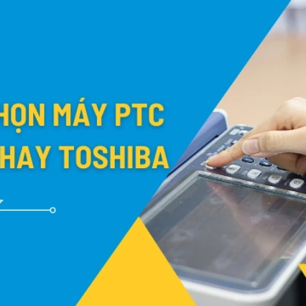Thuê máy photocopy Ricoh hay Toshiba – Nên chọn hãng nào?