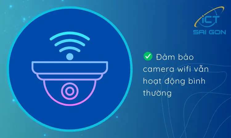 cach-sua-loi-camera-khong-ket-noi-duoc-wifi-3