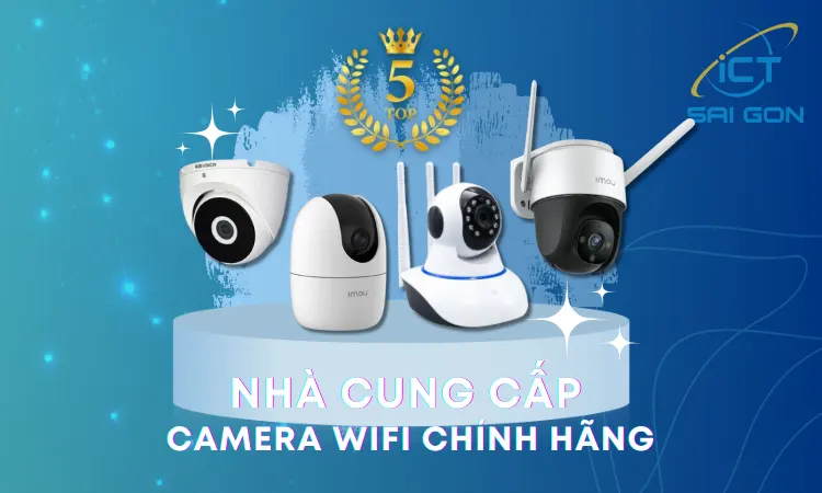 dia-chi-ban-camera-wifi-chat-luong