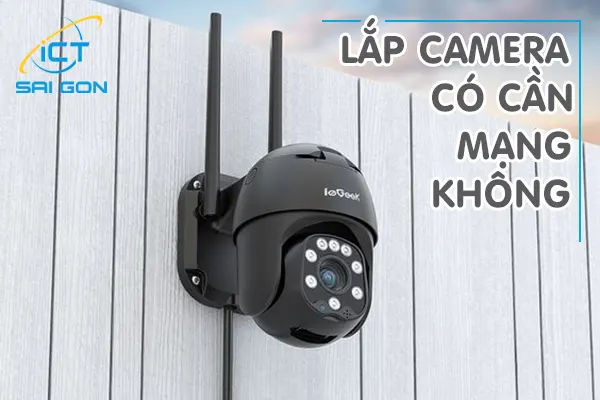 lap-camera-co-can-mang-khong