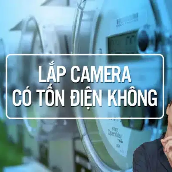 Lắp Camera Có Tốn Điện Không, Cách Tính Điện Năng Tiêu Thụ