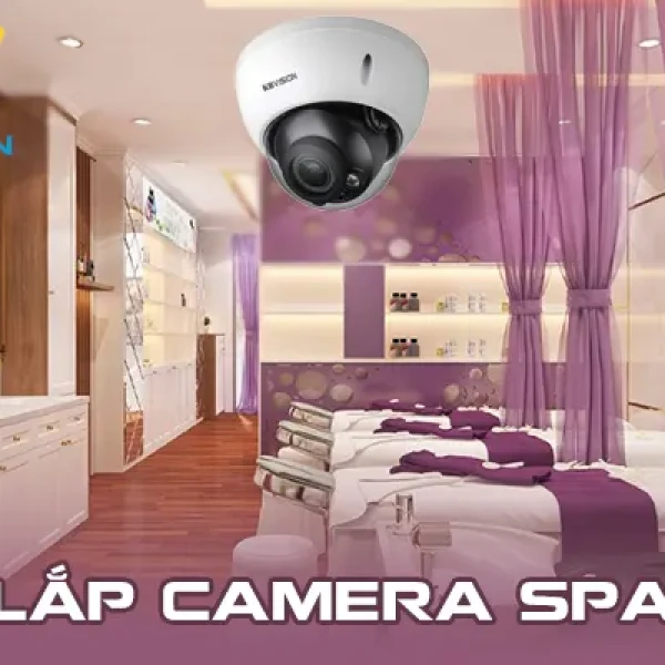 Lắp Đặt Camera Cho SPA Thẩm Mỹ Viện Chuyên Nghiệp