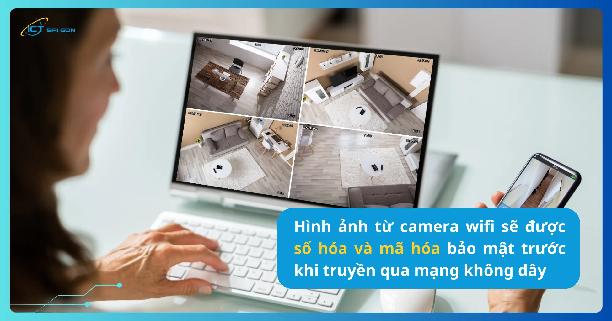 hinh-anh-tu-camera-wifi-se-duoc-so-hoa-va-ma-hoa