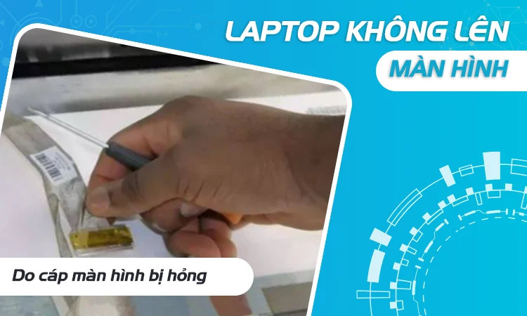 laptop-khong-len-man-hinh-6