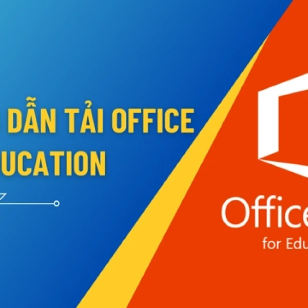 Hướng Dẫn Cách Tải Office 365 Education Cho Người Mới