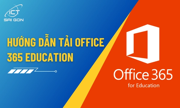 Hướng Dẫn Cách Tải Office 365 Education Cho Người Mới