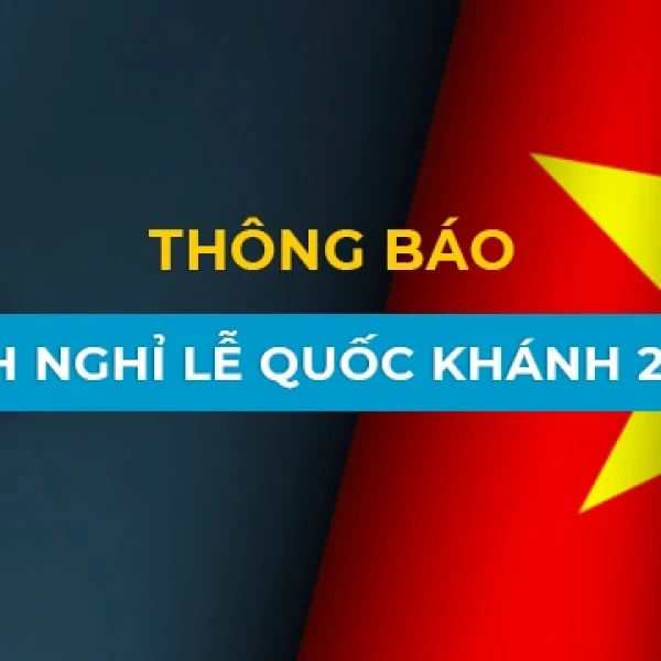 [THÔNG BÁO] LỊCH NGHỈ LỄ QUỐC KHÁNH 2024