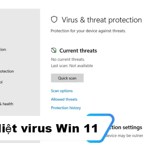 Cách Tắt Diệt Virus Win 11 Vĩnh Viễn Cực Đơn Giản