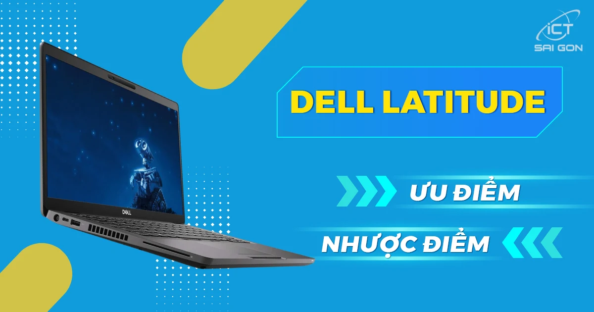 dell-latitude-uu-nhuoc-diem