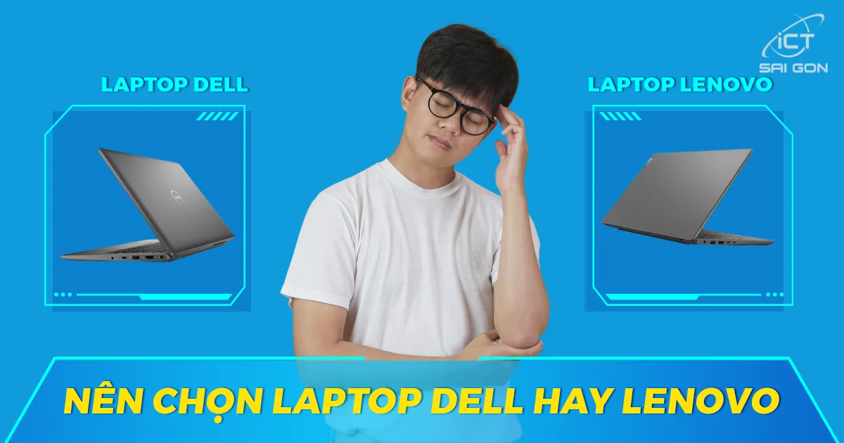 Chon-dell-hay-lenovo