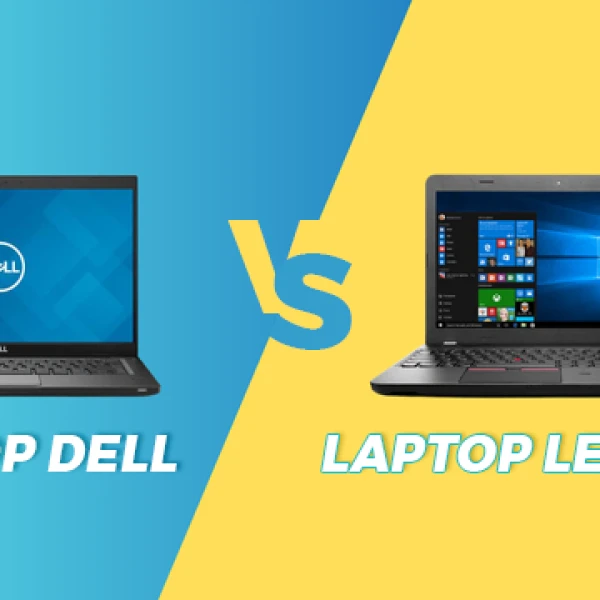 So Sánh Laptop Dell và Lenovo Sau 3 Tháng Trải Nghiệm