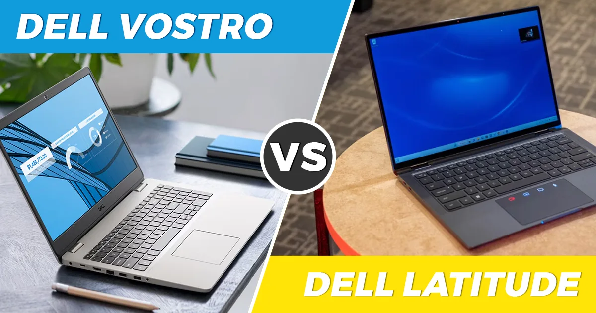 Dell-Vostro-vs-Dell-Latitude-real