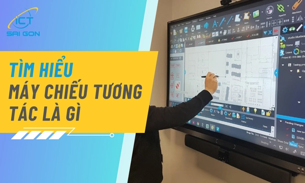Máy Chiếu Tương Tác Là Gì | Tìm Hiểu Nguyên Lý Hoạt Động