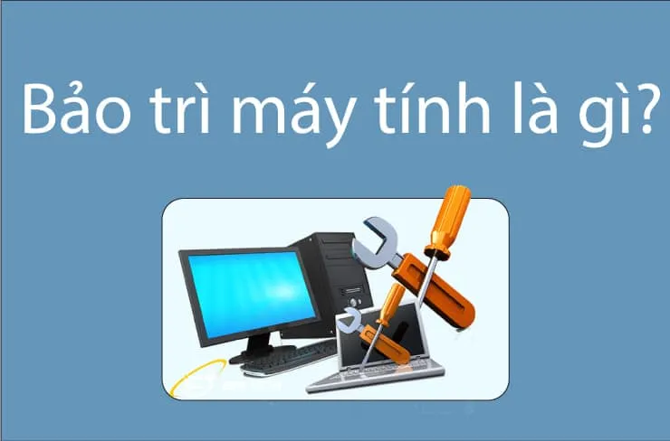 Bảo trì máy tính trọn gói, giá tốt tại Hồ Chí Minh