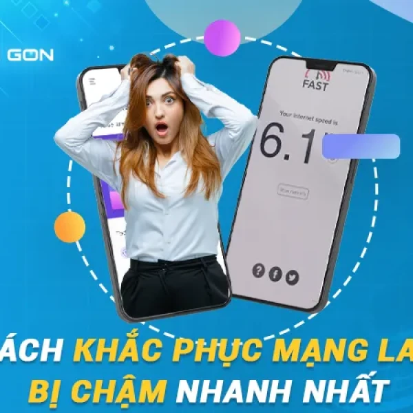 Cách Khắc Phục Mạng LAN Bị Chậm Nhanh Nhất