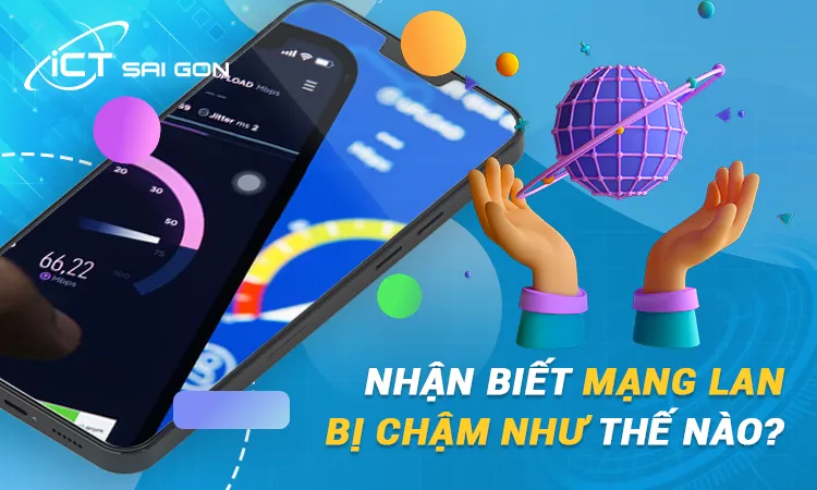 Hinh-2.Nhan-biet-mang-LAN-bi-cham-nhu-the-nao