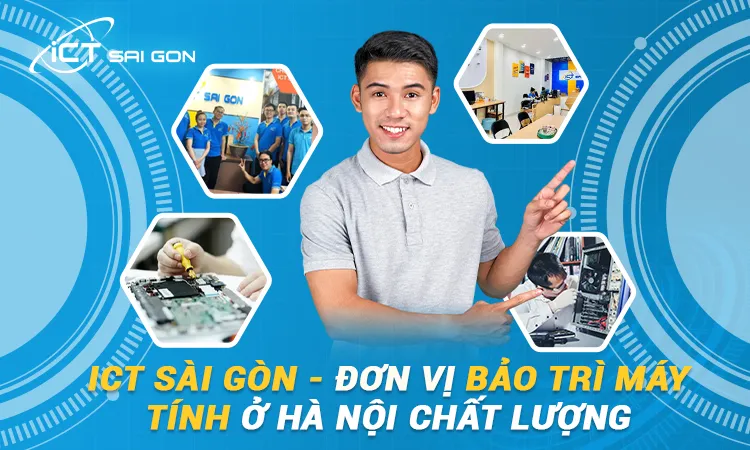 Hinh-4.ICT-Sai-Gon-Don-vi-bao-tri-may-tinh-o-Ha-Noi-chat-luong