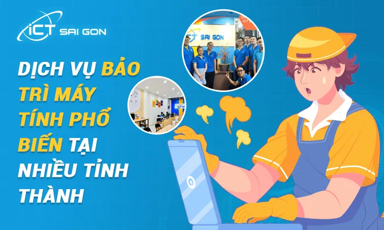 Đơn Vị Bảo Trì Máy Tính Ở Biên Hòa Chất Lượng Số #01