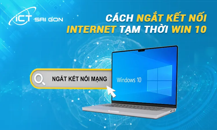 Hinh-3.Cach-ngat-ket-noi-internet-tam-thoi-win-10