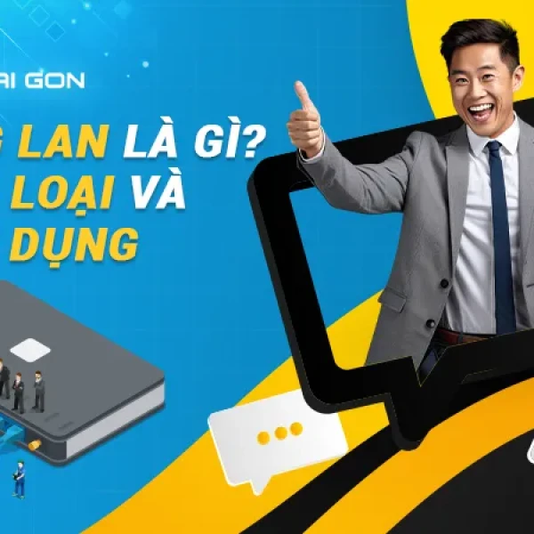 Mạng LAN Là Gì? Phân Loại Và Công Dụng (Update 2026)