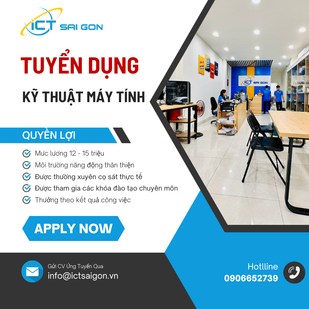 [Tuyển Dụng] Nhân Viên Kỹ Thuật Máy Tính