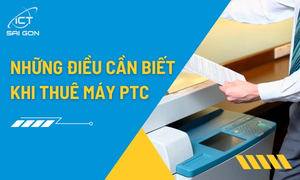 Những Điều Cần Biết Trước Khi Thuê Máy Photocopy