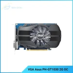 VGA ASUS PH-GT1030-O2G 2GB GDDR5 (1 x HDMI 2.0b , 1 x DVI-D)