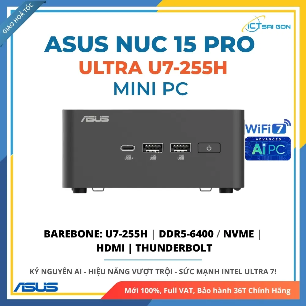 Mini PC Asus NUC 15 Pro Tall RNUC15CRHU700000I U7-255H/SSD NVMe/WiFi 7/Kết nối 4 màn hình 4K (Barebone)