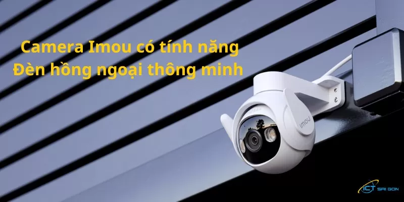 Camera-Imou-co-tinh-nang-den-hong-ngoai