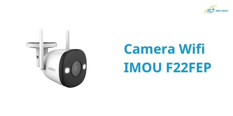 Camera-Wifi-IMOU-ngoai-troi-F22FEP