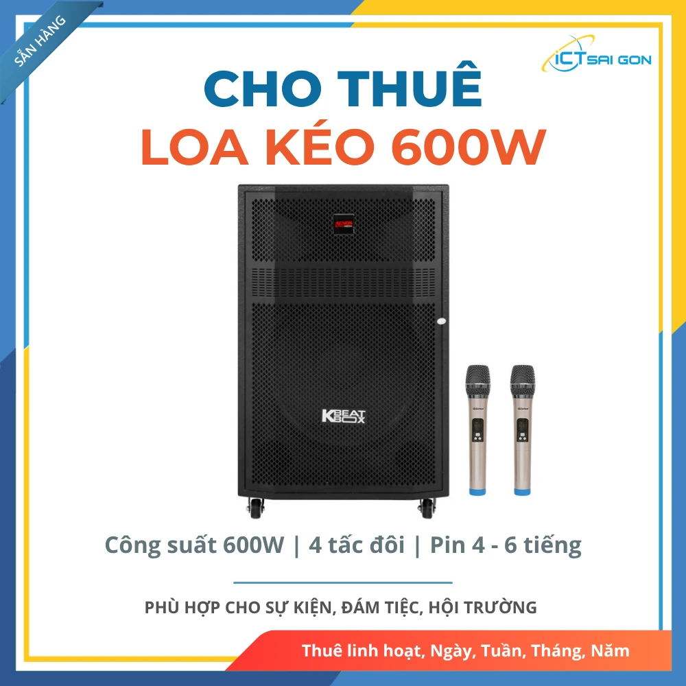 Cho thuê Loa kéo 600W 4 tấc đôi | Pin 4 - 6 tiếng | Kèm Micro + Remote + Dây sạc