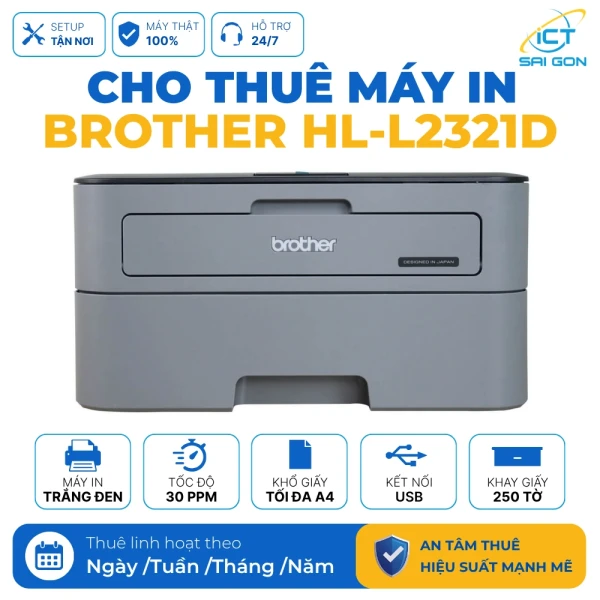 Cho Thuê Máy In trắng đen Brother HL-L2321D In 2 Mặt Tự Động,  Tốc độ in 30 trang/ phút
