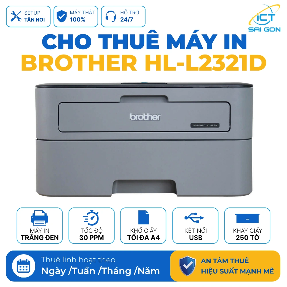 Cho Thuê Máy In trắng đen Brother HL-L2321D In 2 Mặt Tự Động,  Tốc độ in 30 trang/ phút