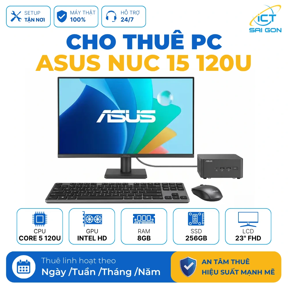 Cho thuê PC Văn Phòng Asus Nuc 15 Pro | Core 5 120U/ 8GB/ 256GB/ LCD 23" FHD