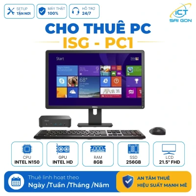 Cho thuê PC Văn Phòng ISG-PC1 (Cơ bản) | Intel N150/ 8GB/256GB/ LCD 21.5" FHD