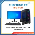 Cho thuê PC Gaming ISG-PC11 (Gaming siêu nặng) | Core i9-13900F/ RTX 3070Ti 8GB/ 32GB/ 1TB/ LCD 24" FHD