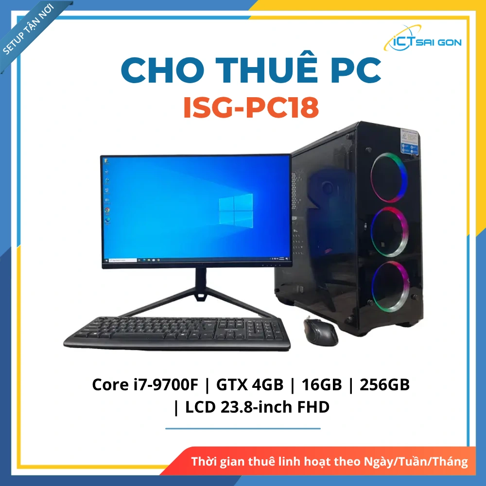 Cho thuê PC Render, Thiết kế đồ hoạ ISG-PC18 | Core i7-9700F/ GTX 4GB/ 16GB/ 256GB/ LCD 23.8" FHD