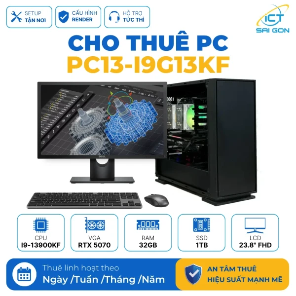 Cho thuê PC Render – AI i9-13900KF | RTX 5070 12GB/ RAM 32GB/ SSD 1TB (PC13-I9G13KF)