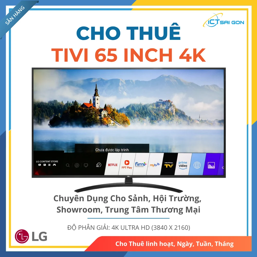 Cho Thuê Tivi 65 Inch 4K LG 65UN7400PTA Cho Sự Kiện, Hội Nghị, Trình Chiếu