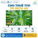 Cho thuê tivi 70 inch 4K. Kết nối LAN, WiFi, cổng HDMI, USB