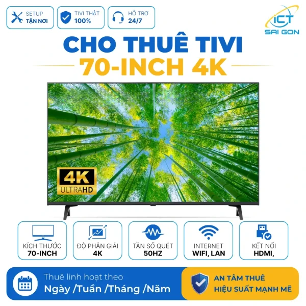 Cho thuê tivi 70 inch 4K. Kết nối LAN, WiFi, cổng HDMI, USB